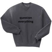 question everything