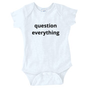 question everything